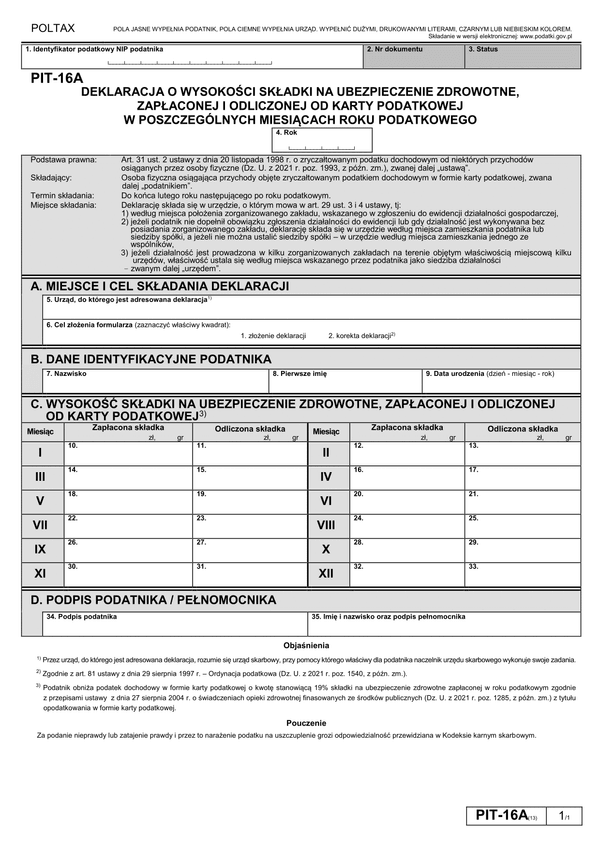 PIT-16A (13) (2022-2025) Deklaracja o wysokości składki na ubezpieczenie zdrowotne, zapłaconej i odliczonej od karty podatkowej w poszczególnych miesiącach roku podatkowego 